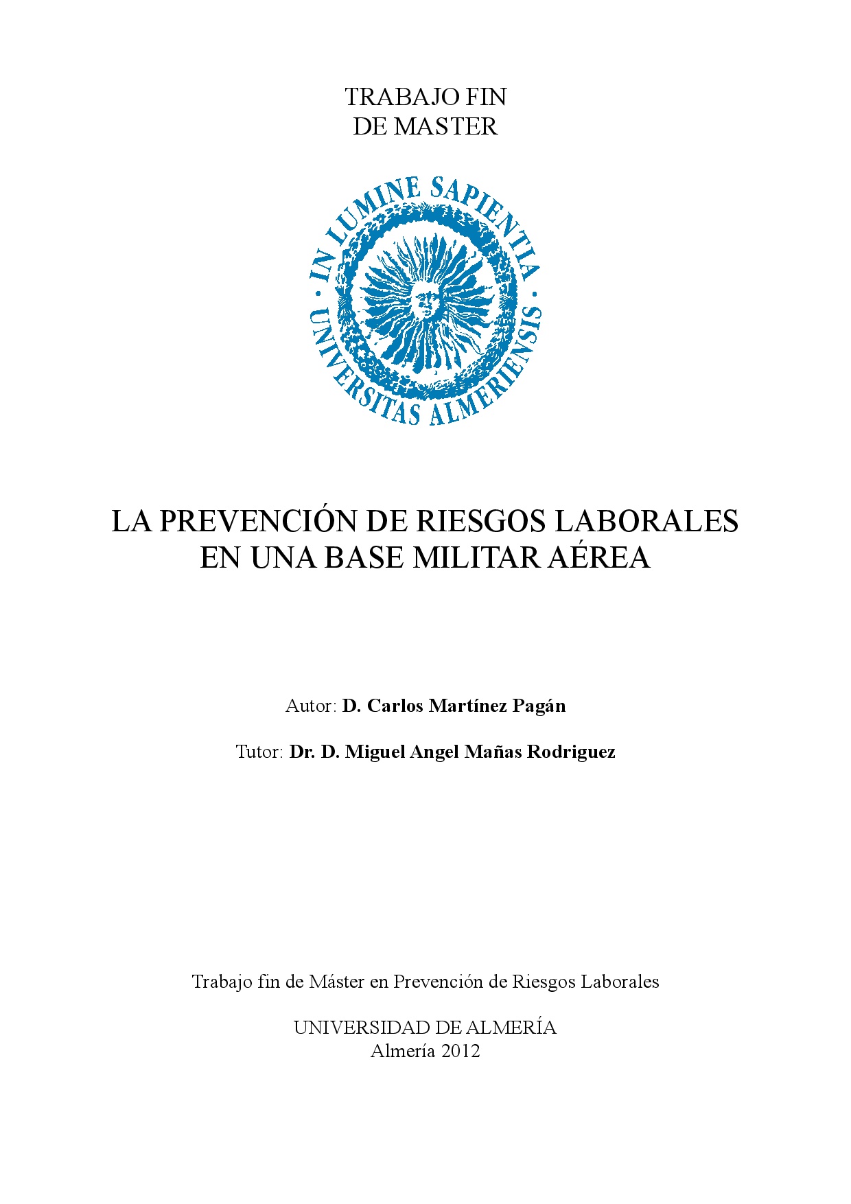 La PRL en una base militar aérea