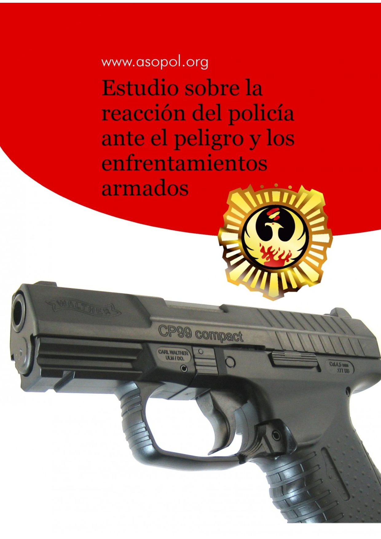 Estudio de la reacción del policia