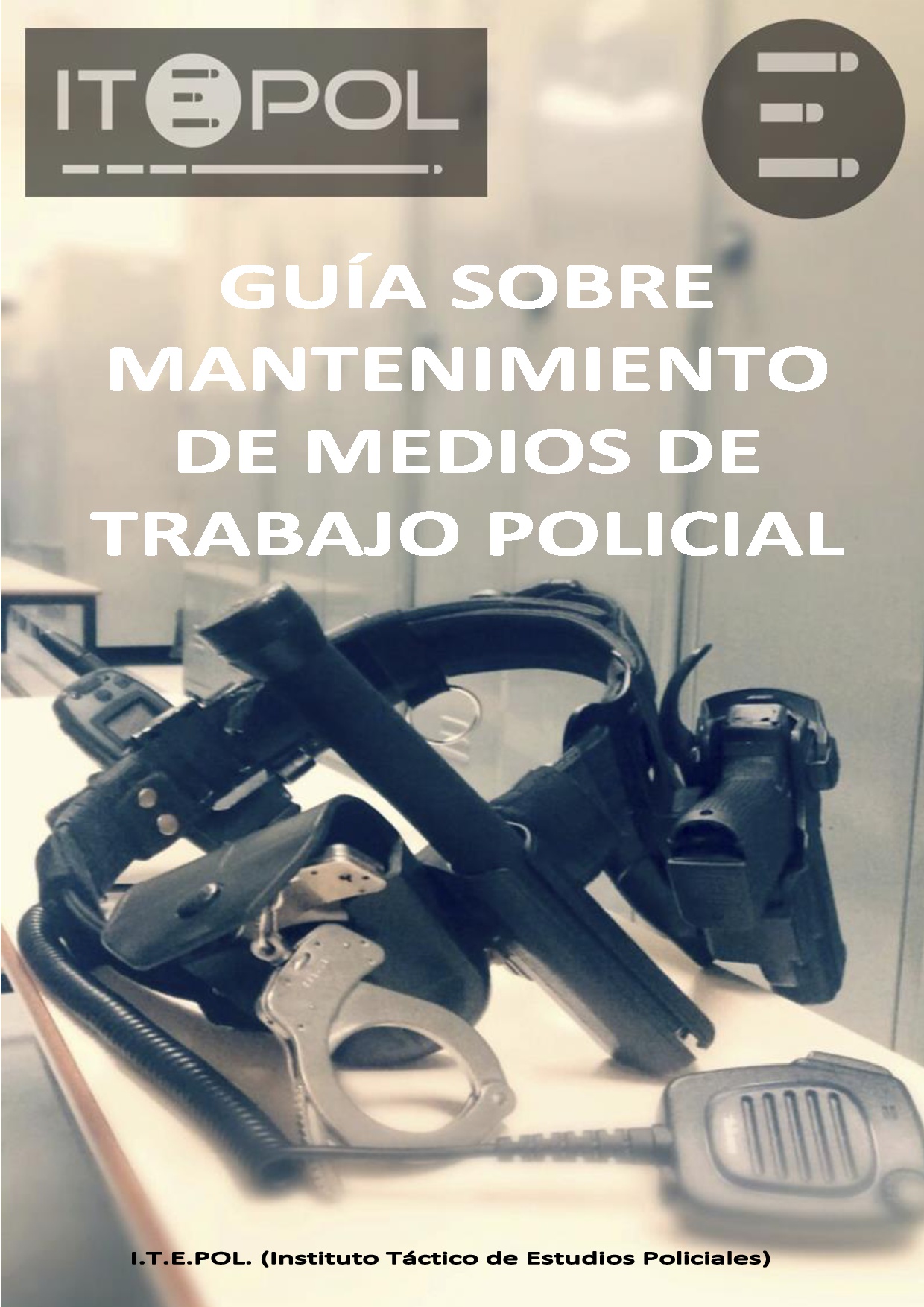 Mantenimiento de Medios de Trabajo Policial