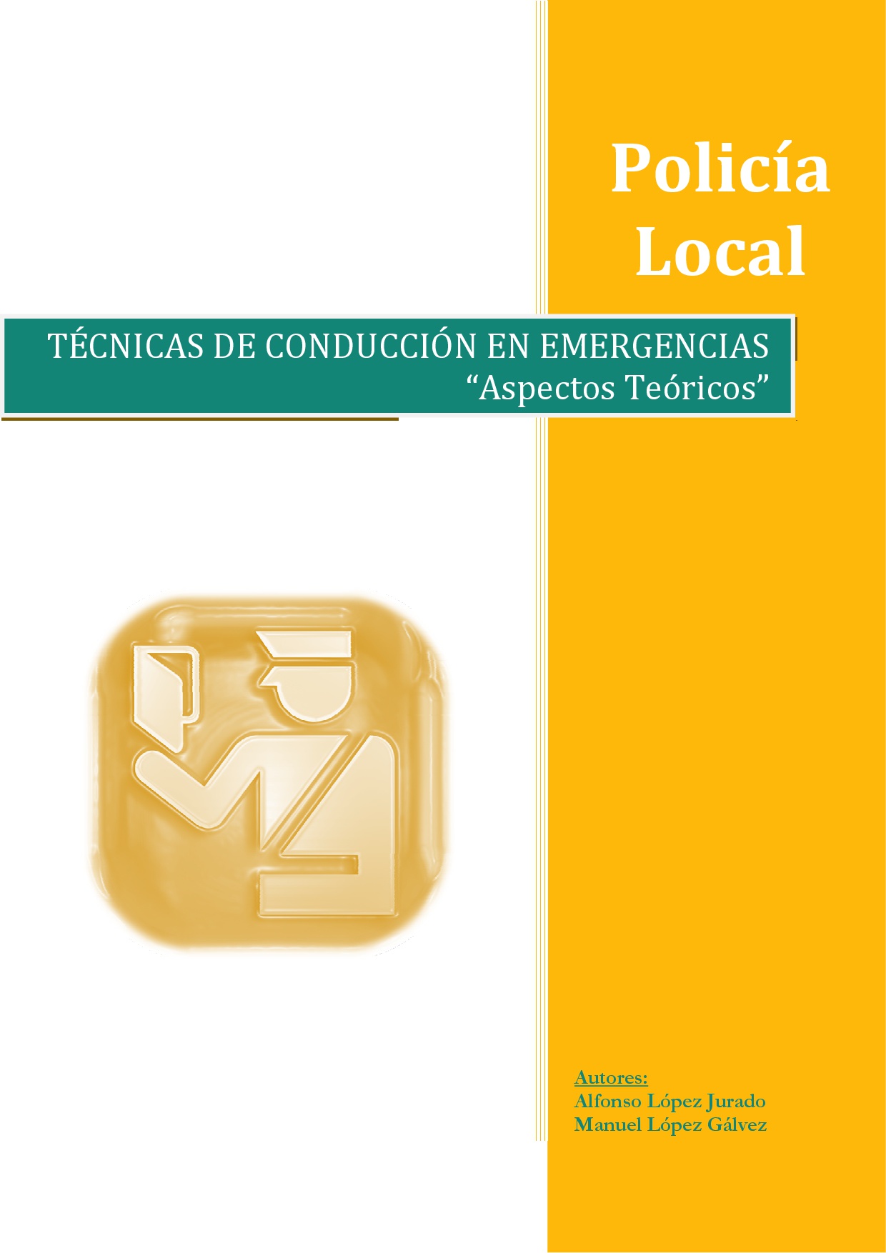 Técnicas de Conducción en Emergencias